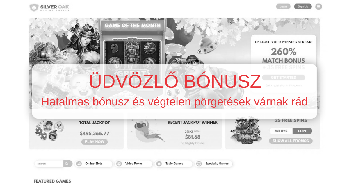 Silver Oak Casino: üdvözlő bónusz és online kaszinó